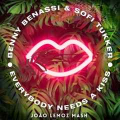 EVERYBODY NEEDS A KISS (JOÃO LEMOZ MASH) - FREE DOWNLOAD WITH THE RIGHT KEY