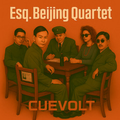 Esq.Beijing Quartet(Beta)