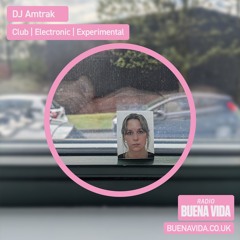 DJ Amtrak – Radio Buena Vida 28.06.23