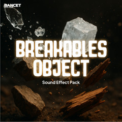 Breakables Object Sound Effect Pack_Preview
