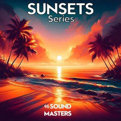 SUNSETS SERIES