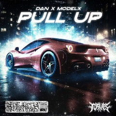 dan x modelx - pull up [free]