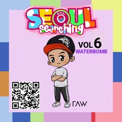 Seoul Searching Vol.6 2024 WATERBOMB SET