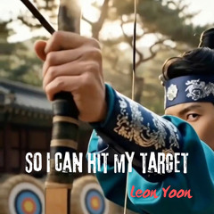 So I Can Hit My Target (feat. Ellis Grace)
