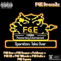 Everybody Eat (feat. FGE Dolla, FGE Row, FGE Reaper & 9inex)