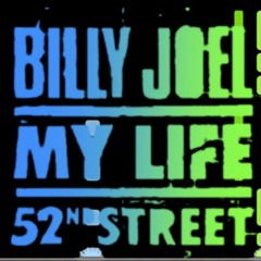 Billy Joel - My Life  (karlmixclub Special Extended Fan's)