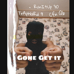 Gone get it