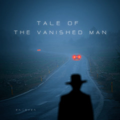 Tale of the Vanished Man