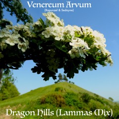 DRAGON HILLS (LAMMAS MIX)