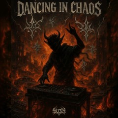 Dancing in chaos