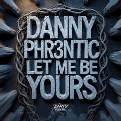 Let Me Be Yours (Vocal Mix)