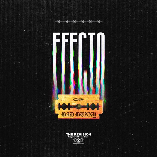 Bad Bunny - Efecto (Beetz Revision)