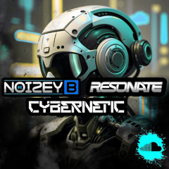 CYBERNETIC - RESONATE & NOIZEYB   1 TRACK