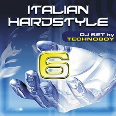 Italian Hardstyle 06 - Mixed By Technoboy - 2004, CD 1