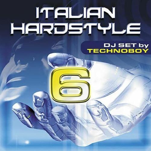 Italian Hardstyle 06 - Mixed By Technoboy - 2004, CD 1