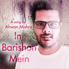 In Barishon Mein | New Hindi Song | 2021