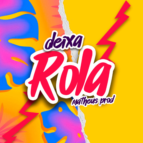MTG - DEIXA ROLA - MATHEUS PROD