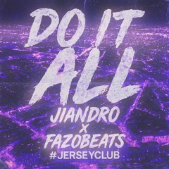 Do It All #Jerseyclub