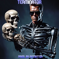 Terminator (prod.by Antbitter)