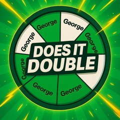 Does It Double