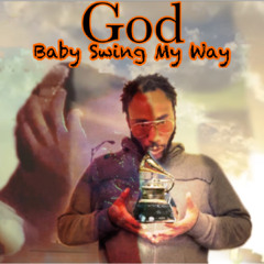 Baby Swing My Way
