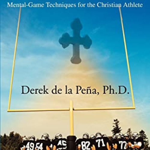 [FREE] EPUB 📃 Scripture and Sport Psychology: Mental-Game Techniques for the Christi