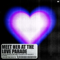 Dimitri Vegas & Like Mike & Maddix & Da Hool - Meet Her At The Love Parade