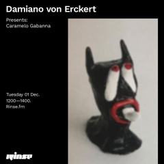 Damiano Von Erckert Presents: Caramelo Gabanna - 01 Decemer 2020