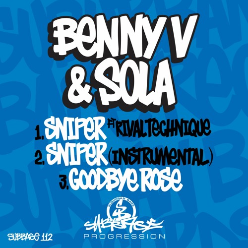 Benny V & Sola 'Sniper' Ft. RivalTechnique [Suburban Base Records]