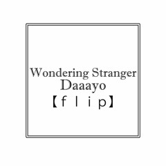 daaayo.(flip)