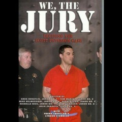✔️ [PDF] Download We, the Jury: Deciding the Scott Peterson Case by  various,Shannon Engemann,Ph