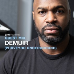 Juno Download Guest Mix - Demuir (Purveyor Underground)