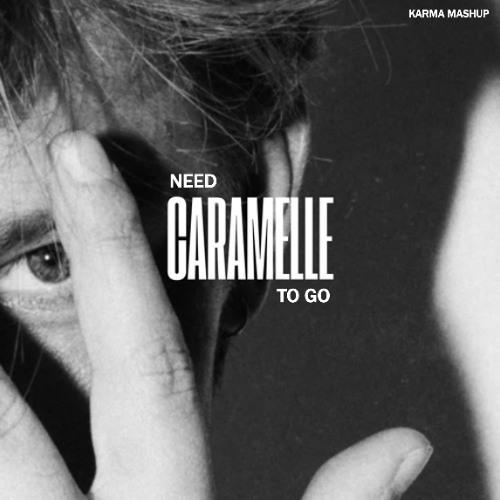 Mesto vs. Le Twins - Need Caramelle To Go (Karma Mashup)