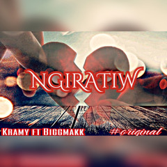 Ngiratiw - Kramy ft. Biggmakk