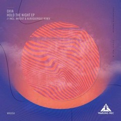 Oxia - Slide (Antdot & Albuquerque Remix)
