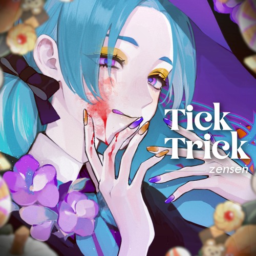 [Electro Swing] Tick-Trick / 可不