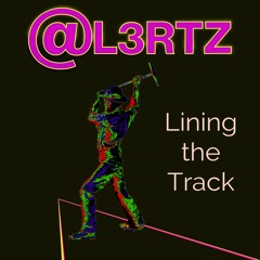 @L3Rtz - Lining The Track