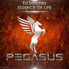 Ed Sánchez - Essence Of Life (Original Mix) [Pegasus Music]