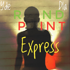Rond Point Express ( Afrobeat Explicit )