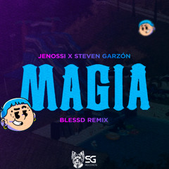 MAGIA-BLEESD-(JENOSSI-STEVEN GARZON)SG RECORDS REMIX 2025