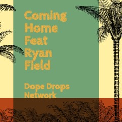 Coming Home (Feat Ryan Field)