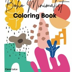 [GET] [KINDLE PDF EBOOK EPUB] Minimalist Boho Coloring Book for Teens & Adults: Aesth