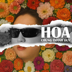 Hoa (Cường Lofi)