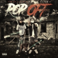 Pop Off (feat. Yung Litoo)