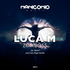 Zomboss (Juan Lara, Hugo Castillo Remix)