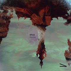 DTLS - Karma [Free DL]