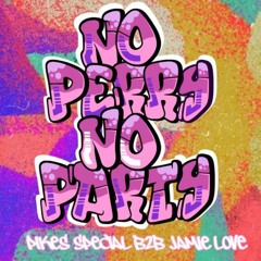 NPNP - VOL. 1 PERRY MARTIN B2B JAMIE LOVE (ALL NIGHT LONG AT PIKES IBIZA)