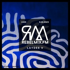 Rebel Mix #435 feat Laydee V
