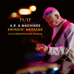 Swingin' Message (Live at Elbphilharmonie Hamburg)