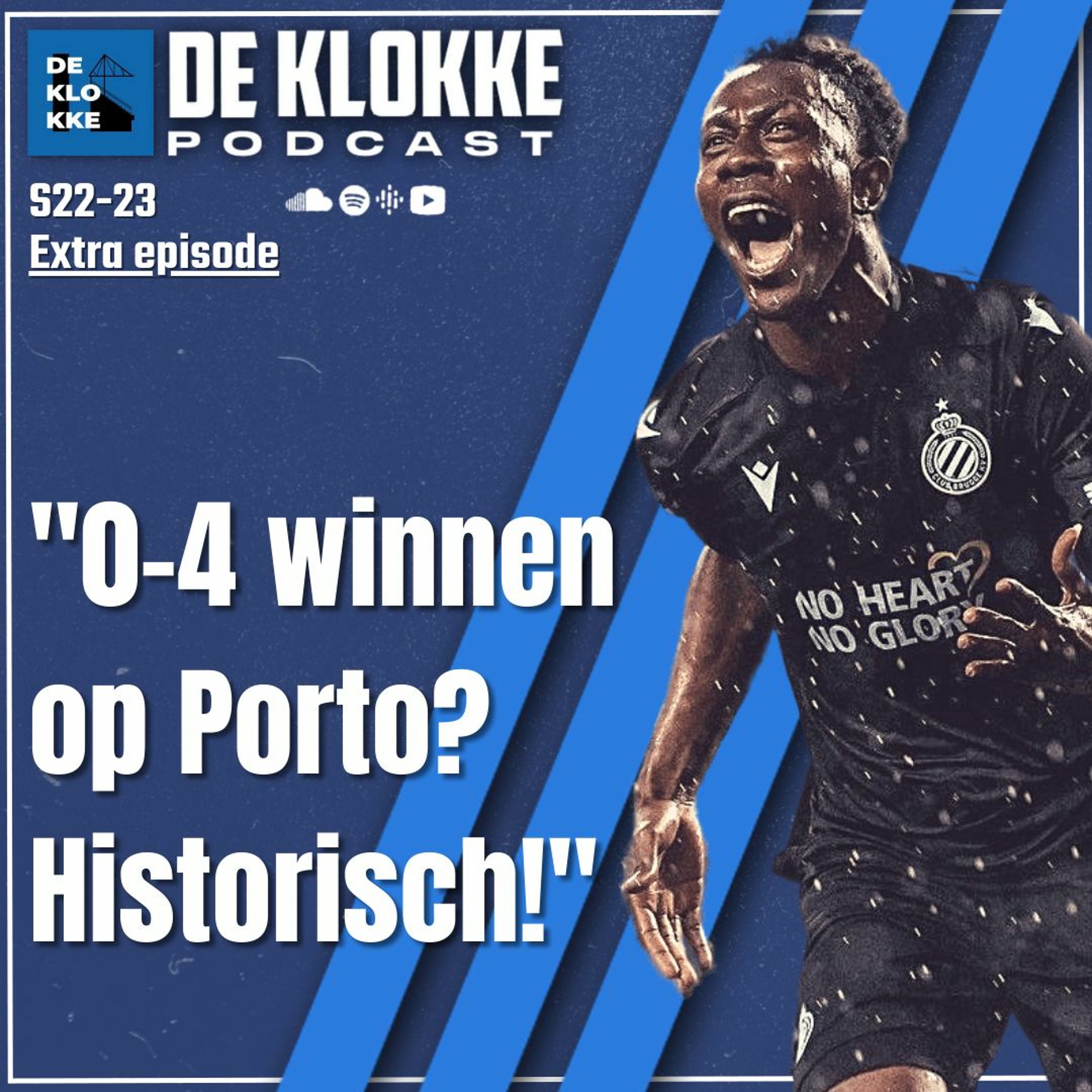 De Klokke S22-23 Extra late night "0-4 winnen op Porto? Historisch!" episode artwork